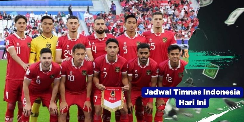 Jadwal Timnas Indonesia Hari Ini